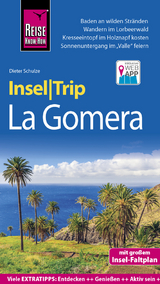 Reise Know-How InselTrip La Gomera - Schulze, Dieter