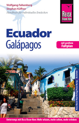 Reise Know-How Reiseführer Ecuador mit Galápagos (mit großem Faltplan) - Falkenberg, Wolfgang; Küffner, Stephan