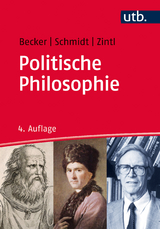 Politische Philosophie - Becker, Michael; Schmidt, Johannes; Zintl, Reinhard