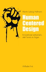 Human Centered Design - Martin Ludwig Hofmann