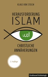 Herausforderung Islam - Klaus von Stosch