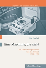 Eine Maschine, die wirkt - Max Gawlich