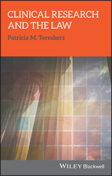 Clinical Research and the Law - Patricia M. Tereskerz