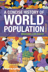 Concise History of World Population -  Massimo Livi-Bacci