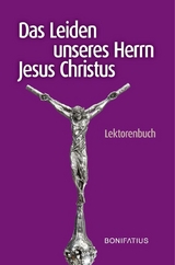 Das Leiden unseres Herrn Jesus Christus