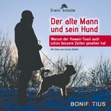 Der alte Mann und sein Hund - Erwin Grosche