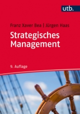 Strategisches Management - Franz Xaver Bea, Jürgen Haas