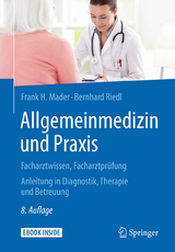 Allgemeinmedizin und Praxis - Mader, Frank H.; Riedl, Bernhard