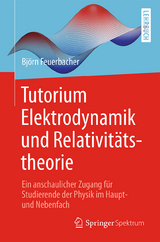 Tutorium Elektrodynamik und Relativitätstheorie - Björn Feuerbacher