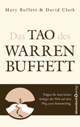 Das Tao des Warren Buffett - Mary Buffett, David Clark