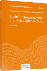 Buchführungstechnik und Bilanzsteuerrecht - Fanck, Bernfried; Guschl, Harald; Kirschbaum, Jürgen