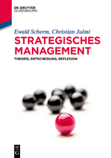 Strategisches Management - Ewald Scherm, Christian Julmi