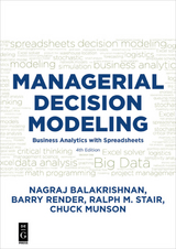 Managerial Decision Modeling - Nagraj (Raju) Balakrishnan, Barry Render, Ralph Stair, Charles Munson