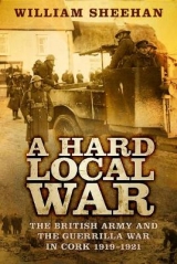 A Hard Local War - Sheehan, William