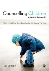 Counselling Children - Geldard, Kathryn; Geldard, David; Yin Foo, Rebecca