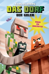 Der Golem - Roman für Minecrafter - Karl Olsberg