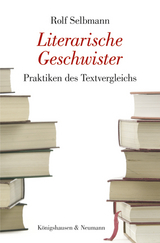 Literarische Geschwister - Rolf Selbmann