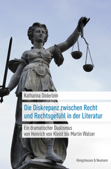 Die Diskrepanz zwischen Recht und Rechtsgefühl in der Literatur - Katharina Döderlein