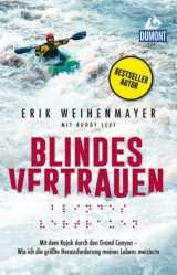 Blindes Vertrauen - Erik Weihenmayer