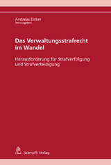 Das Verwaltungsstrafrecht im Wandel - 