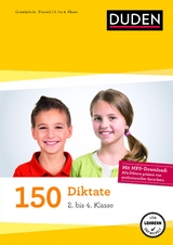 150 Diktate (2. bis 4. Klasse) - Alexandra Thiel, Claudia Fahlbusch, Sandra Schauer