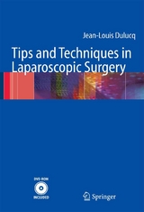 Tips and Techniques in Laparoscopic Surgery - Jean-Louis Dulucq