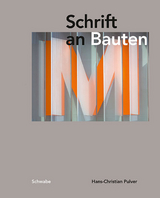 Schrift an Bauten - Hans-Christian Pulver
