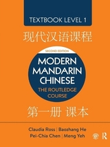 Modern Mandarin Chinese - Ross, Claudia; He, Baozhang; Chen, Pei-Chia; Yeh, Meng