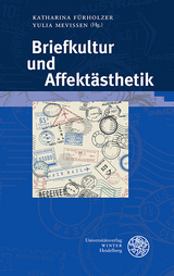 Briefkultur und Affektästhetik - 