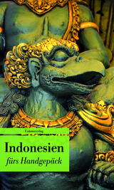 Indonesien fürs Handgepäck - Leitess, Lucien