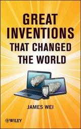 Great Inventions that Changed the World - James Wei