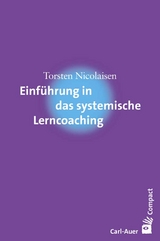 Einführung in das systemische Lerncoaching - Torsten Nicolaisen