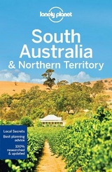 Lonely Planet South Australia & Northern Territory - Lonely Planet; Ham, Anthony; Rawlings-Way, Charles