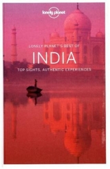 Lonely Planet Best of India - Lonely Planet; Noble, John; Benanav, Michael; Blasi, Abigail; Brown, Lindsay