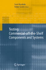 Testing Commercial-off-the-Shelf Components and Systems - 