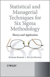 Statistical and Managerial Techniques for Six Sigma Methodology - Stefano Barone, Eva Lo Franco