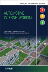 Automotive Internetworking -  Marc Bechler,  Timo Kosch,  Christoph Schroth,  Markus Strassberger