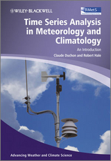 Time Series Analysis in Meteorology and Climatology - Claude Duchon, Robert Hale