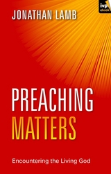 Preaching Matters - Jonathan Lamb