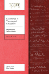 Excellence in Theological Education -  Steven A. Hardy