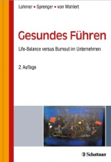 Gesundes Führen - Lohmer, Mathias; Sprenger, Bernd; von Wahlert, Jochen