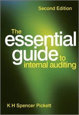 Essential Guide to Internal Auditing -  K. H. Spencer Pickett