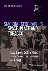 Smoking Geographies -  Ross Barnett,  Graham Moon,  Jamie Pearce,  Lee Thompson,  Liz Twigg