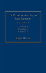 Penn Commentary on Piers Plowman, Volume 2 -  Ralph Hanna