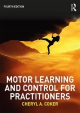 Motor Learning and Control for Practitioners - Coker, Cheryl A.