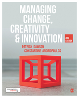 Managing Change, Creativity and Innovation -  Constantine Andriopoulos,  Patrick Dawson