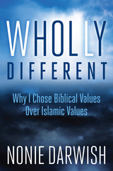 Wholly Different -  Nonie Darwish