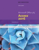 New Perspectives Microsoft� Office 365 & Access� 2016 - Shellman, Mark; Vodnik, Sasha