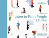 Learn to Paint People Quickly -  Hazel Soan