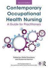 Contemporary Occupational Health Nursing - Thornbory, Greta; Everton, Susanna